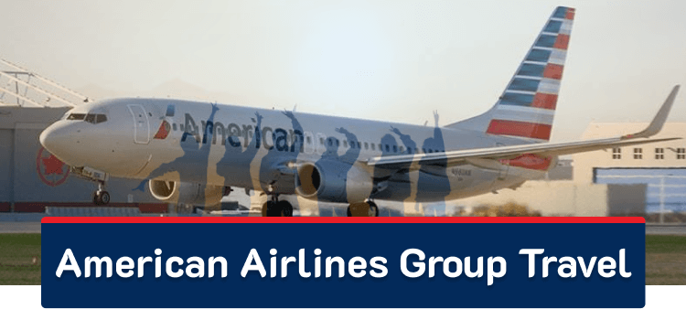 American Airlines Group Travel – How to Get Discount on Flights?