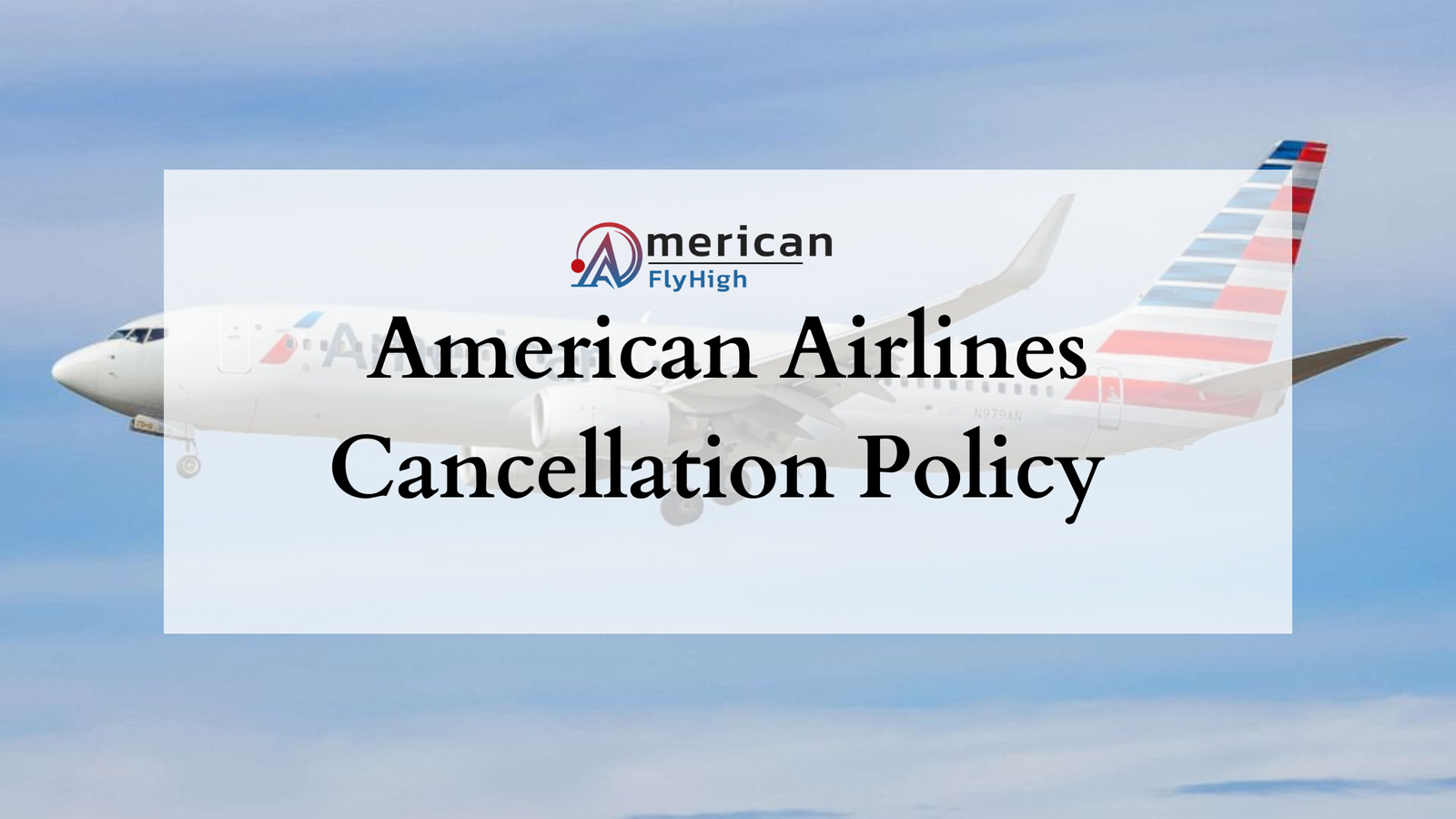 American Airlines Cancellation Policy 2024